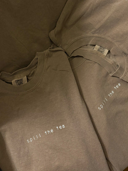 'spill the tea' tee