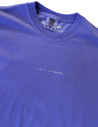 'i can't, i'm booked' book tee